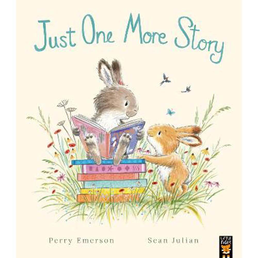 Just One More Story (Paperback) - Perry Emerson (Senior Editor - Little Tiger Picture Books)